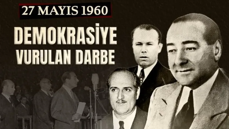 Demokrasi tarihinin kara lekesi! 27 Mayıs 1960 darbesi