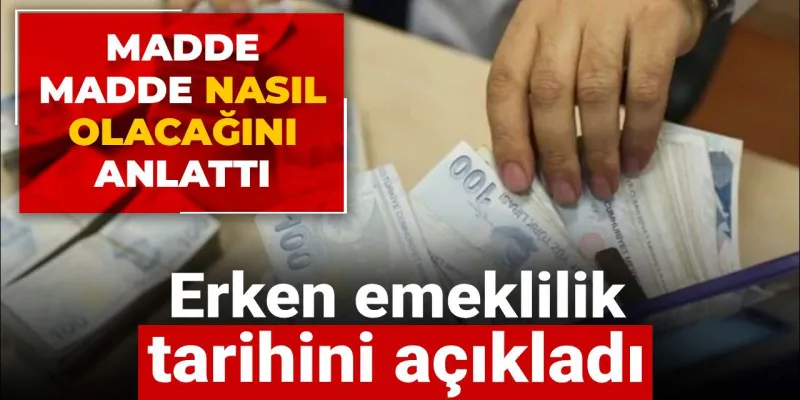 Erken Emeklilik Müjdesi! Kimler Yararlanacak? İşte Detaylar