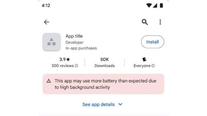 Google, batarya tüketimi yüksek olan Android uygulamalarına uyarı ekleyecek