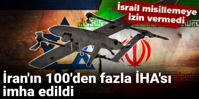 İran'dan İsrail'e İHA Saldırısı! Misilleme Engellendi Mi?