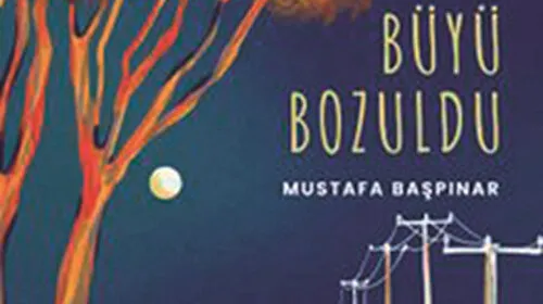 "Büyü Bozuldu": Kalbe Dönüşün Hikayesi! Kitap İncelemesi