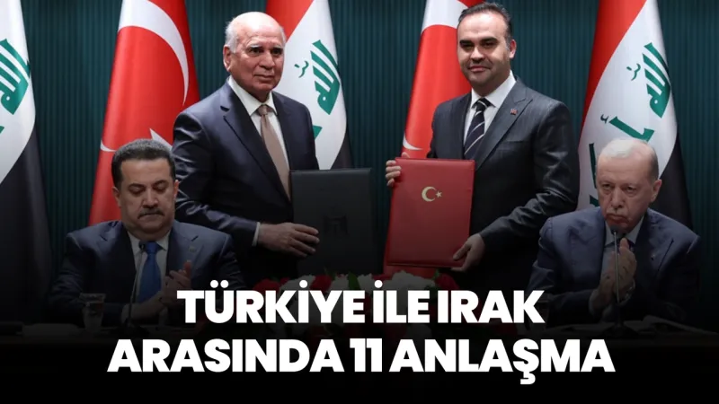 Türkiye ve Irak'tan Tarihi İşbirliği! 11 Anlaşma Birden İmzalandı